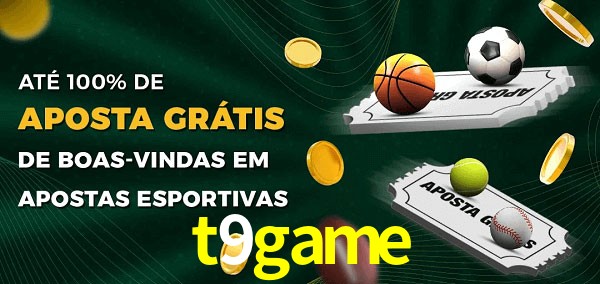 t9game Ate 100% de Aposta Gratis